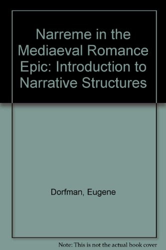The narreme in the medieval Romance epic: An introduction to narrative structures