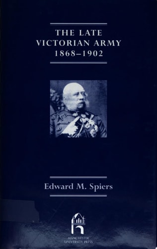 The Late Victorian Army, 1868-1902