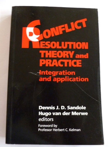 Conflict Resolution Theory and Practice: Integration and Application