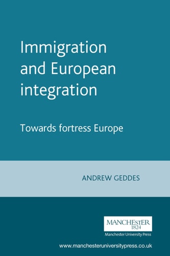 Immigration and European integration (European Politics)