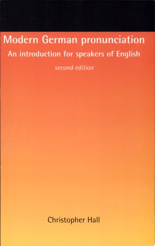 Modern German Pronunciation An Introduction for Speakers of English