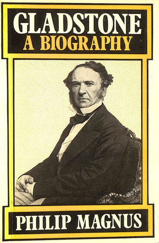 Gladstone : A Biography