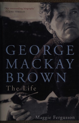 George Mackay Brown The Life