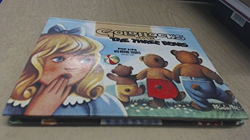 Goldilocks and the Three Bears: Pop-Ups with Moving Figures