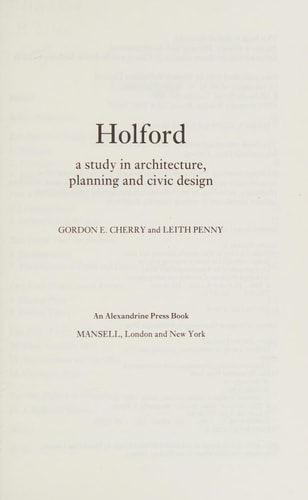 Holford A Study in Architecture, Planning and Civic Design
