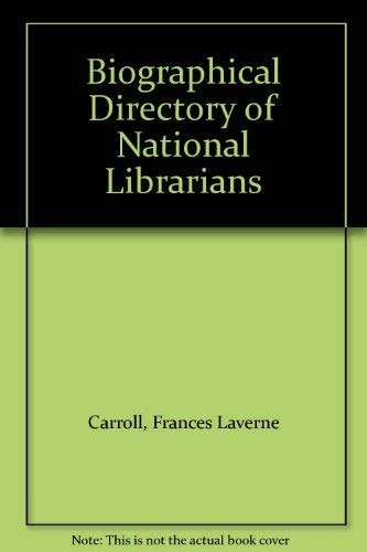 Biographical Directory of National Librarians