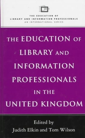 The Education of Library and Information Professionals in the United Kingdom