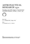 Astronautical Research 1970 : Proceedings of the 21st Congress of the International Astronautical Federation, Constance, 5 October, 1970