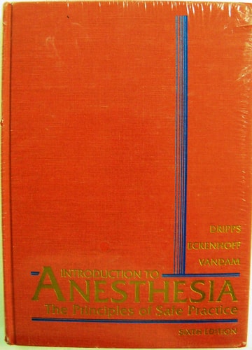Introduction to Anesthesia The Principles of Safe Practice