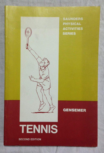 Tennis (Major Problems in Clinical Surgery)