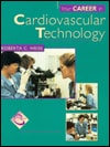 Your Career in Cardiovascular Technology