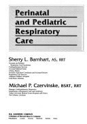 Perinatal and Pediatric Respiratory Care