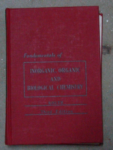 Fundamentals of Inorganic, Organic and Biological Ch