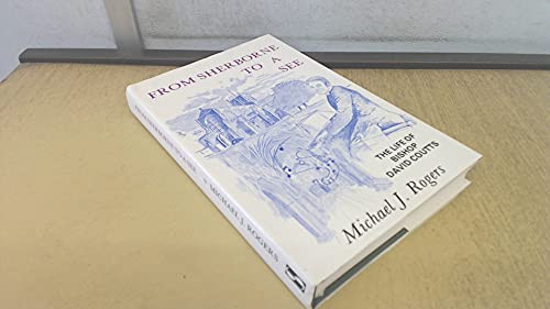 From Sherborne to a See The Life of Bishop David Coutts