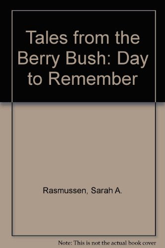 Tales from the Berry Bush A Day to Remember