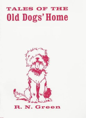 Tales of the Old Dogs' Home