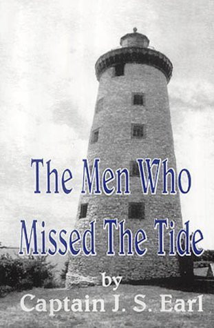 The Men who Missed the Tide A Collection of Seafaring Verse (and Other Stuff)