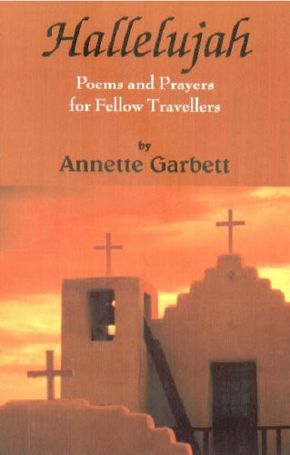Hallelujah Poems and Prayers for Fellow Travellers