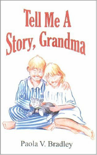 Tell me a story Grandma