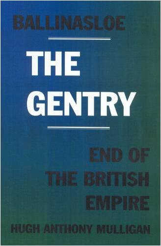 Ballinasloe The Gentry : End of the British Empire