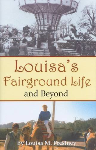 Louisa's Fairground Life and Beyond
