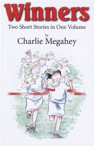 Winners Two Short Stories in One Volume