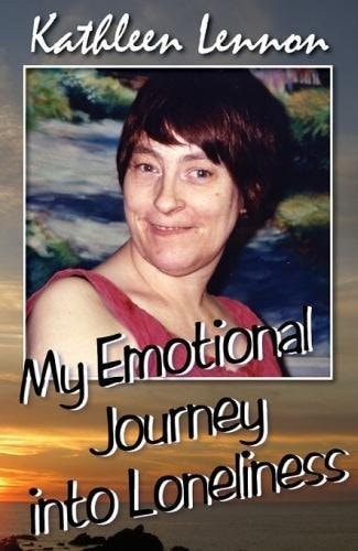 My Emotional Journey Into Loneliness