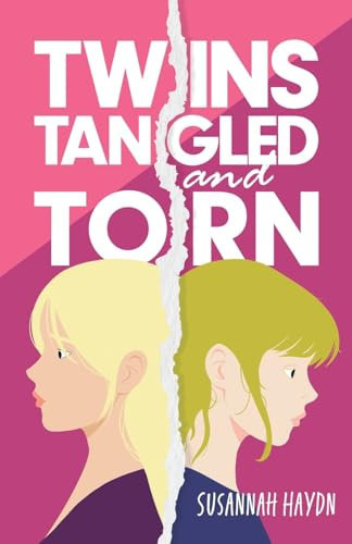 Twins Tangled and Torn A Heartfelt YA Novel About Twins, Identity, And Growing Up