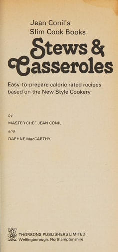 Stews & Casseroles Easy-to-prepare Calorie Rated Recipes Based on the New Style Cookery