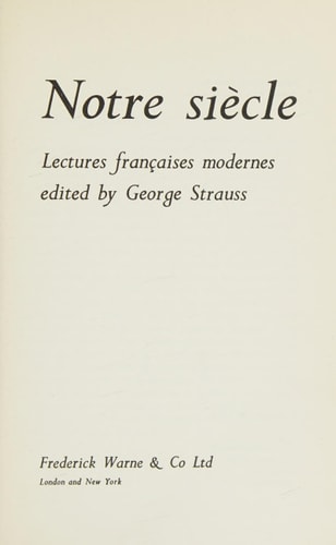 Notre Siecle Lectures Francaises Modernes