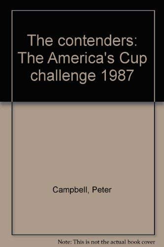 The Contenders The America's Cup Challenge 1987