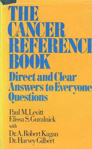 The Cancer Reference Book Direct and Clear Answers to Everyone's Questions