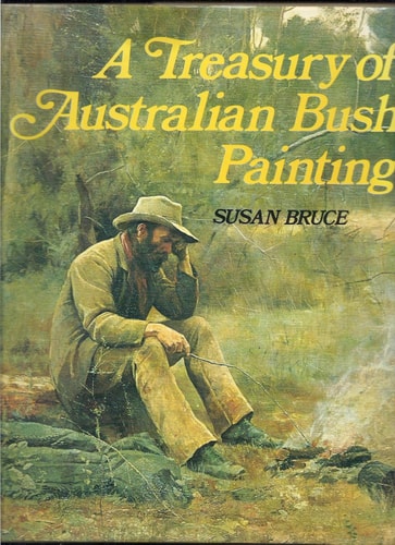 A Treasury of Australian Bush Painting
