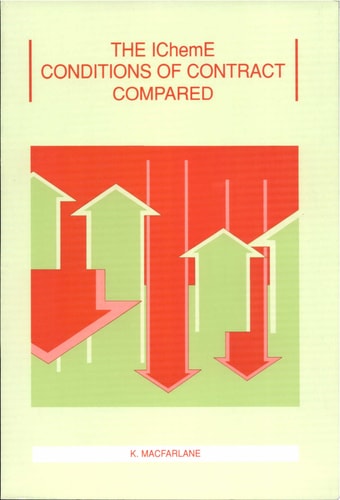 The IChemE Conditions of Contract Compared