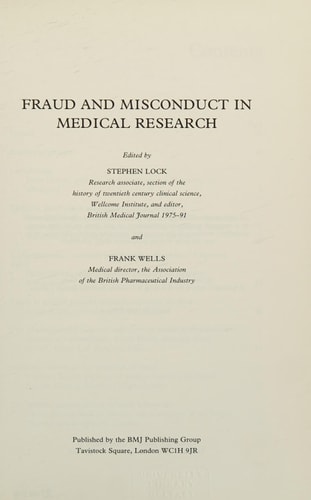 Fraud and Misconduct in Medical Research