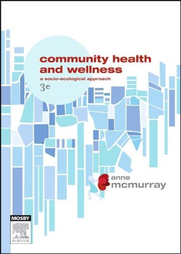 Community Health and Wellness A Socio-ecological Approach