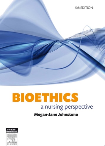 Bioethics A Nursing Perspective