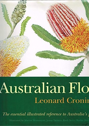 Australian Flora: Essential Illustrated Reference to Australia's Plants
