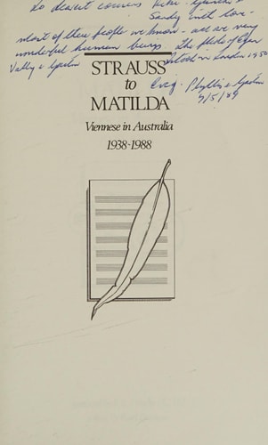 Strauss to Matilda: Viennese in Australia, 1938-1988