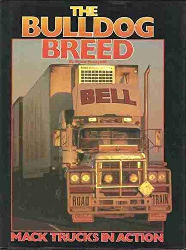 Bulldog Breed Mack Trucks in Action