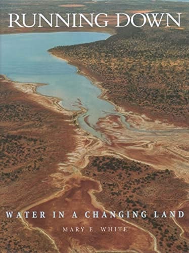 Running Down Water in a Changing Land