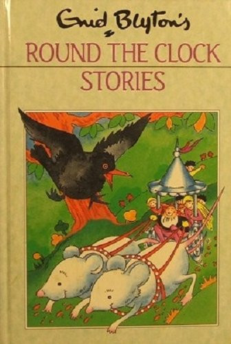 Enid Blyton's Round the Clock Stories