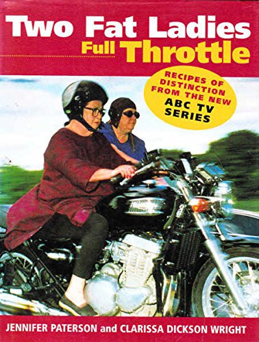 Two Fat Ladies Full Throttle