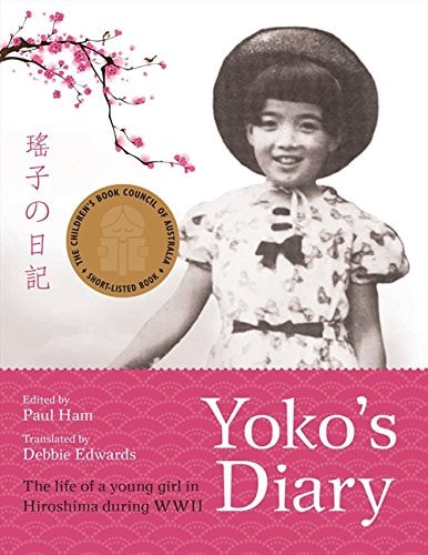 Yoko's Diary The Life of a Young Girl in Hiroshima During WWII