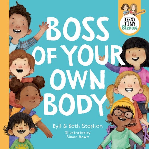 Boss of Your Own Body (Teeny Tiny Stevies) 2022 ABIA Shortlist Book