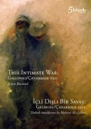 This Intimate War Gallipoli/Çanakkale 1915