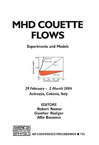 Mhd Couette Flows: Experiments and Models (AIP Conference Proceedings / Astronomy and Astrophysics)