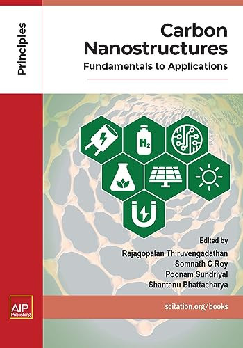 Carbon Nanostructures Fundamentals to Applications