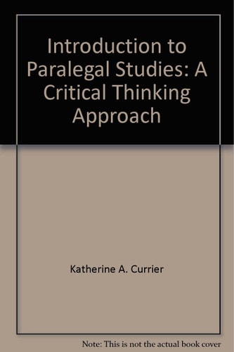Introduction to Paralegal Studies A Critical Thinking Approach