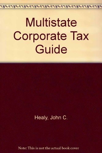 Multistate Corporate Tax Guide